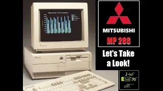 Let's Take a Look at The MITSUBISHI MP-286 PC!