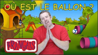 Où Est la Balle? | Chansons pour Enfants | Français avec Steve and Maggie Français