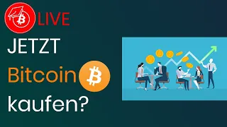 JETZT Bitcoin kaufen?