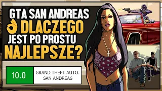 DLACZEGO GTA SAN ANDREAS TO NAJLEPSZE GTA JAKIE KIEDYKOLWIEK WYSZŁO?