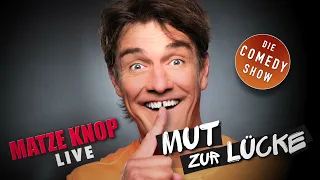 Matze Knop - Mut zur Lücke - die neue Tour!