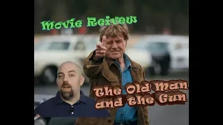 Movie Review: The Old Man and the Gun