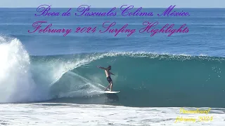 Surfing Highlights february 2024 Boca de Pascuales, Colima, México.