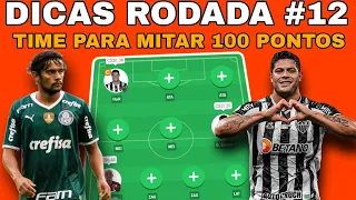 CARTOLA FC 2022 RODADA #12 - TIME PERFEITO PARA VOCÊ MITAR 100 PONTOS!
