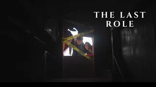 The Last Role - A short film