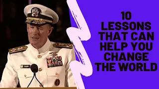 Change The World With This Life Changing Lessons | William H. McRaven | Clear Mind