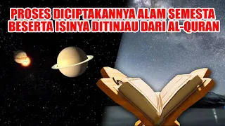 MUSLIM MELINIAL - PROSES DICIPTAKANNYA ALAM SEMESTA BESERTA ISINYA DITINJAU DARI AL-QURAN