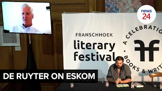 WATCH | 'Neglect. Everywhere where I looked': De Ruyter talks Eskom at Franschhoek Literary Festival