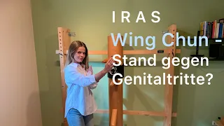 IRAS - Wing Chun-Stand gegen Genitaltritte?