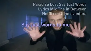 Say Just Words Lyrics