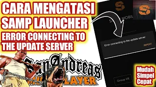 Cara Mengatasi Samp Launcher Error Connecting To The Update Server