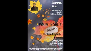 Four Noble Truths - In Plain English | Sister Sylvia Bay | 22.04.2024