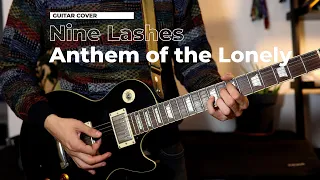 NINE LASHES - ANTHEM OF THE LONELY - Guitar Cover by TGLP