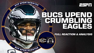 REACTION to Eagles vs. Buccaneers 🚨 'PHILLY LOST CONFIDENCE & FELL APART!' - RC | SC with SVP