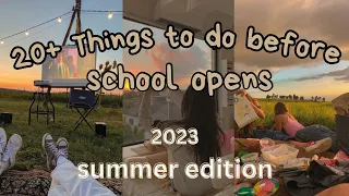 20+ Summer things to do before “Back to school” ✨ [2023]