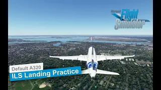 TUTORIAL - Do Less & LAND using INTRUMENTS LANDING SYSTEM (ILS) in default A320 - MSFS 2020