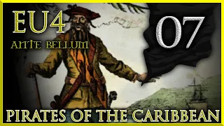 We are the Caribbean! | Pirates of the Caribbean | EU4 (1.29) Ante Bellum | Episode #7