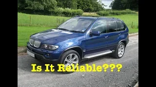 BMW X5 E53 Reliability 2019 !!! Is The BMW X5 Reliable ???