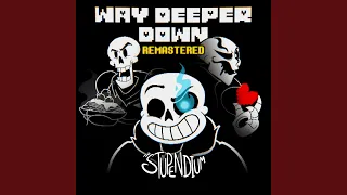 Way Deeper Down (2023 Remaster)