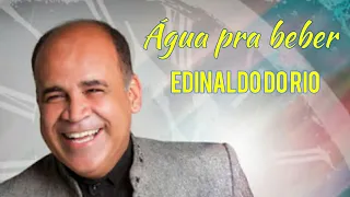 Água pra Beber - Edinaldo do Rio (Letra animada)