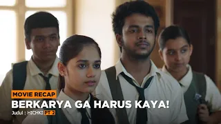 BALAS DENDAM Anak Kampung Yang Dikucilkan di Sekolah Elite Swasta - Alur Film Hichki (Part 2)