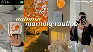FALL MORNING ROUTINE 2023🕯cozy autumn vibes *my 6am productive routine*
