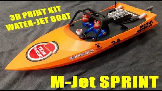 M-Jet sprint 3D PRINT WATER-JET BOAT BUILD