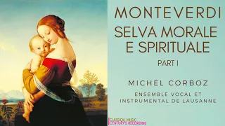 Monteverdi - Selva Morale E Spirituale / Part I (Century's recording: Michel Corboz)