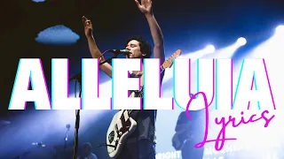 Alleluia - Jesus Culture [feat. Chris Quilala] LYRICS