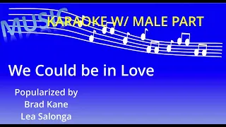 We could be in love by Brad Kane and Lea Salonga (Karaoke Male Part)