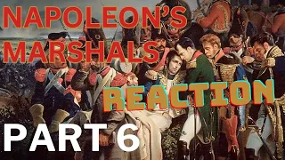 My First Reaction - Napoleon's Marshals (Part 6) - Epic History TV