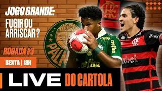 LIVE DO CARTOLA! 3ª rodada com clássicos! Vem pegar as dicas pra mitar!