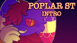 Poplar St | Part Intro | OCs