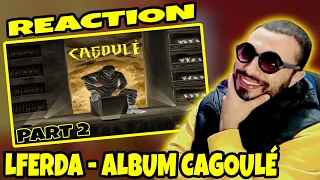 LFERDA ALBUM CAGOULE (PT2) Reaction 7M7 Dima Fire 🔥🔥