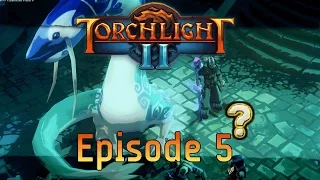 Torchlight 2 with Klo0ga and 5T3V3N5 // Multiplayer Let's Play // Ep. 5 - "Delicious Treats!"