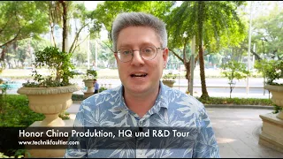 Honor China Produktion, HQ und R&D Tour