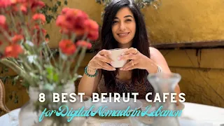 The 8 Best Cafes in Beirut for Digital Nomads in Lebanon