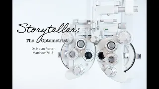 The Optometrist | Matthew 7:1-5 | Dr. Nolan Porter | University Heights Baptist SGF