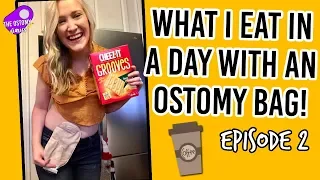 WHAT I EAT IN A DAY WITH AN OSTOMY BAG: Episode 2