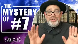 Mystery of the 7 - Rest & Trust in God | Rabbi Jason Sobel