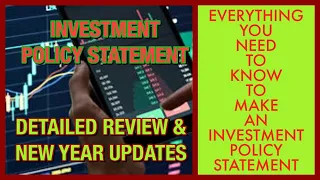 INVESTMENT POLICY STATEMENT 101 - 2023 UPDATE: How to make an IPS & detailed review of ours