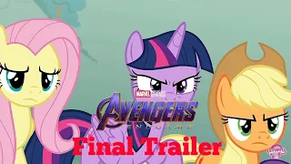 MLP: FiM Season Finale FINAL TRAILER (Avengers: Endgame Trailer 2)