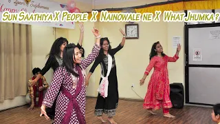 Sun Saathiya | People | Nainowale ne | What Jhumka | Dance Cover