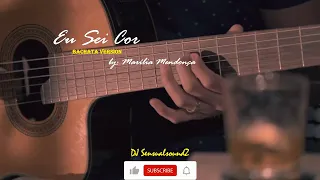 Marília Mendonça - Eu Sei De Cor (djSensualsoundZ Bachata Remix 2021)