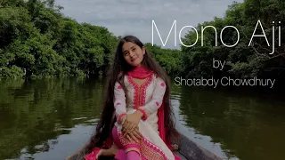 Mono Aji | Lagnajita | Murshidabadi | Dance Cover | Shotabdy Chowdhury