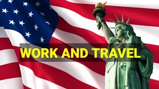 Amerikaga "Work and travel" programmasi orqali borish