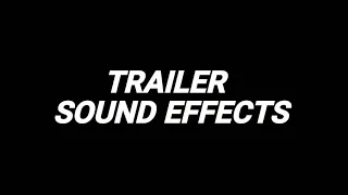 Trailer Sound Effects