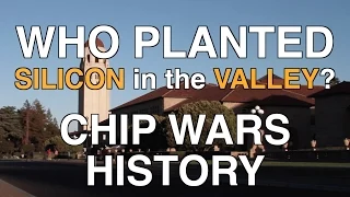 History of Silicon Valley - CHIP WARS 23 - The First Chip War and California Startup Culture