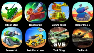 Hills Of Steel, Tank Stars 2, Gerand Tanks, Tanks A Lot, Tank Force Hero, Tank Firing, Tank Tastic