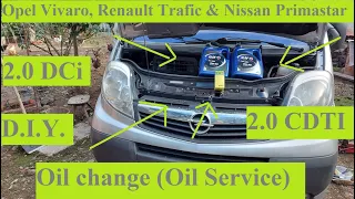 Oil change (Oil Service) for Opel Vivaro, Renault Trafic & Nissan Primastar 2.0DCi